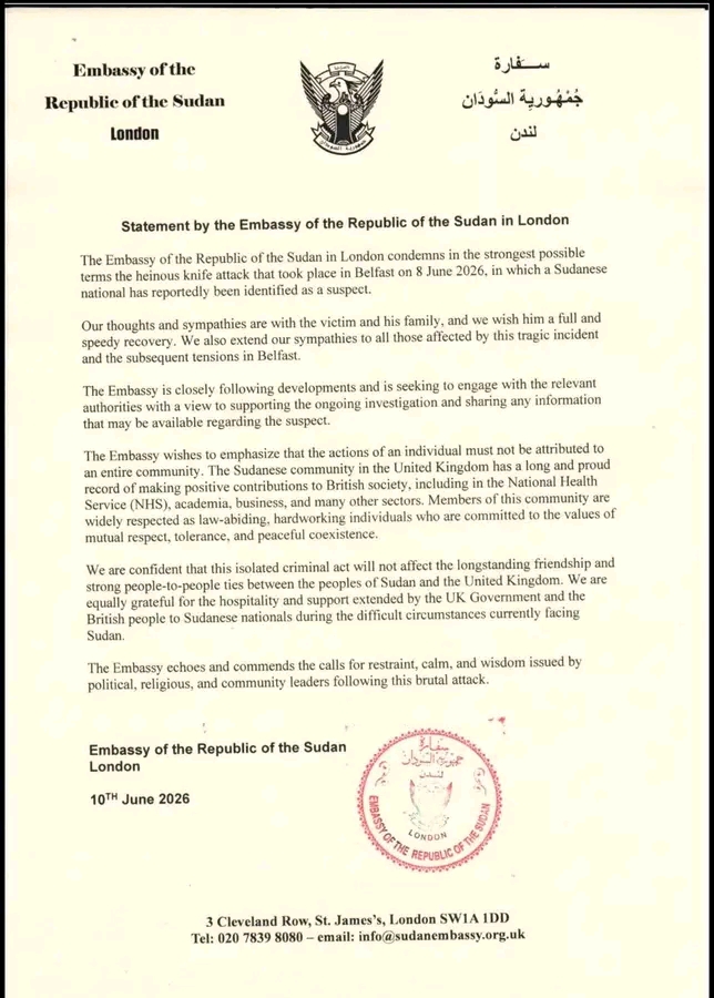 سفارة السودان بلندن تدين "هجوم بلفاست": تصرف فردي معزول لا يمثل مجتمعنا المشرف في بريطانيا 1 1781121658055